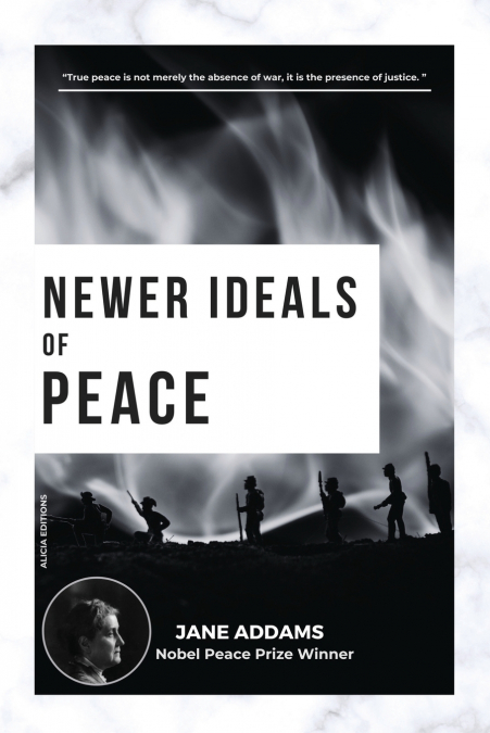 Newer Ideals of Peace