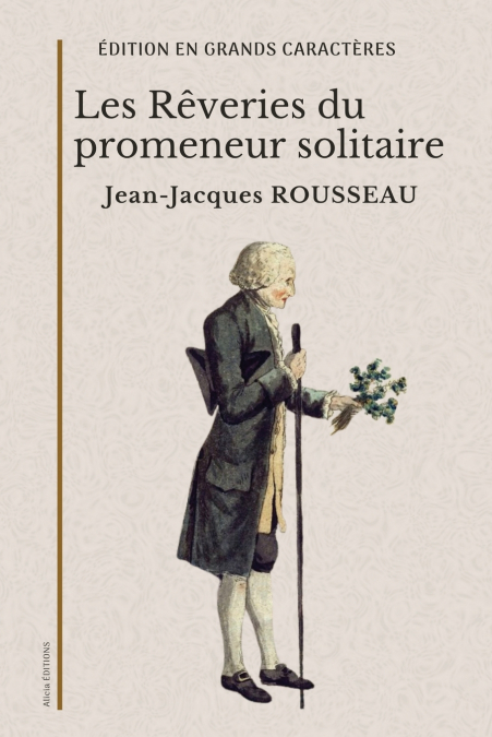Les Rêveries du promeneur solitaire