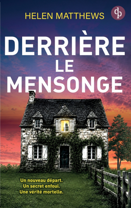 Derrière le mensonge