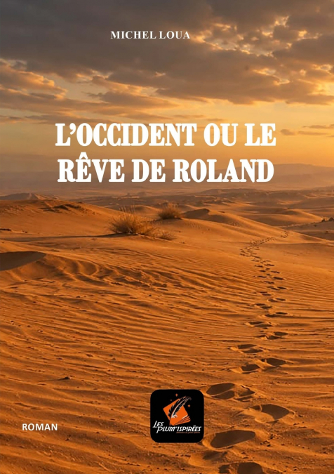 L’occident ou le rêve de Roland