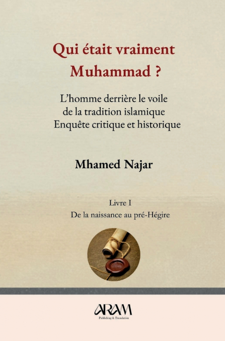 Qui était vraiment Muhammad ?