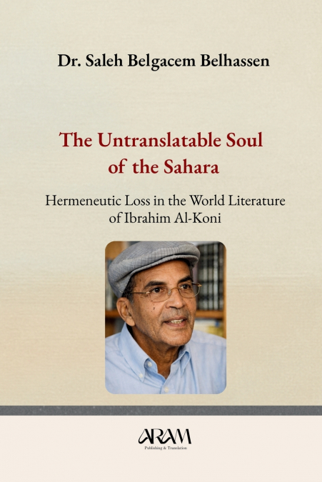 The Untranslatable Soul of the Sahara