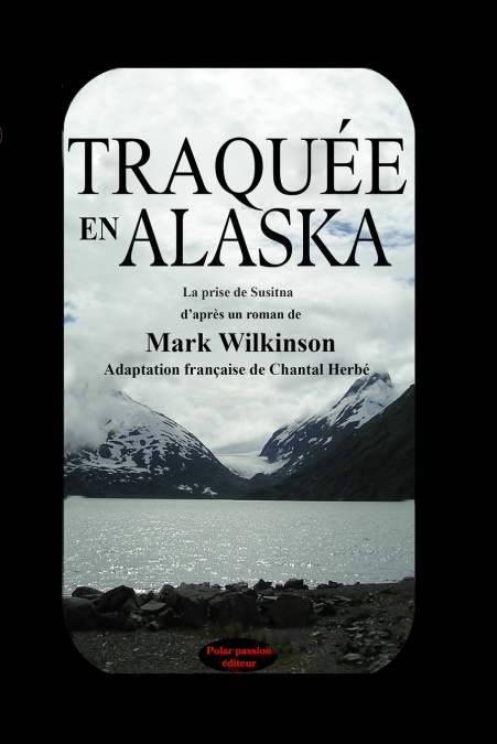 Traquée en Alaska