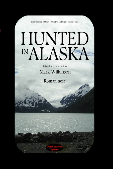 Hunted in Alaska