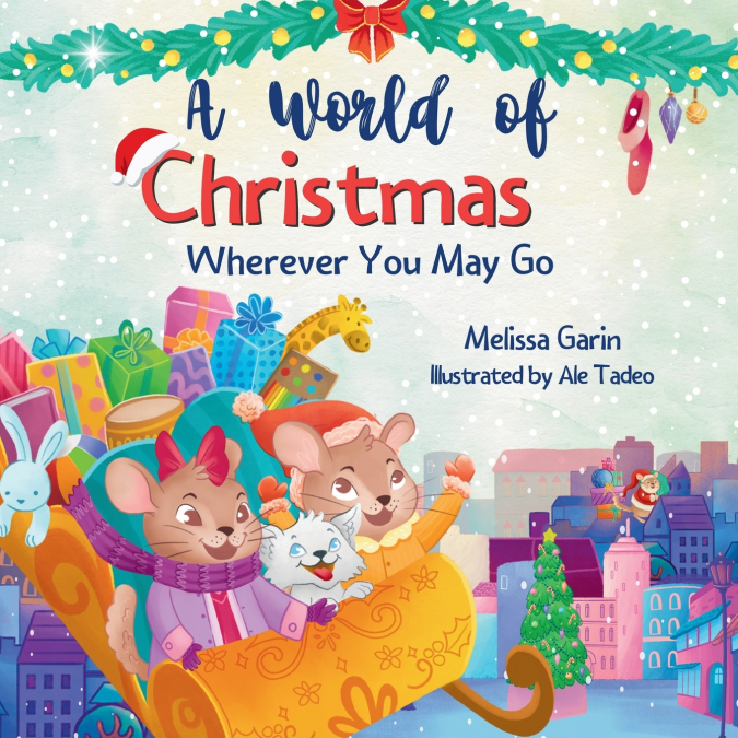 A World of Christmas, Wherever You May Go