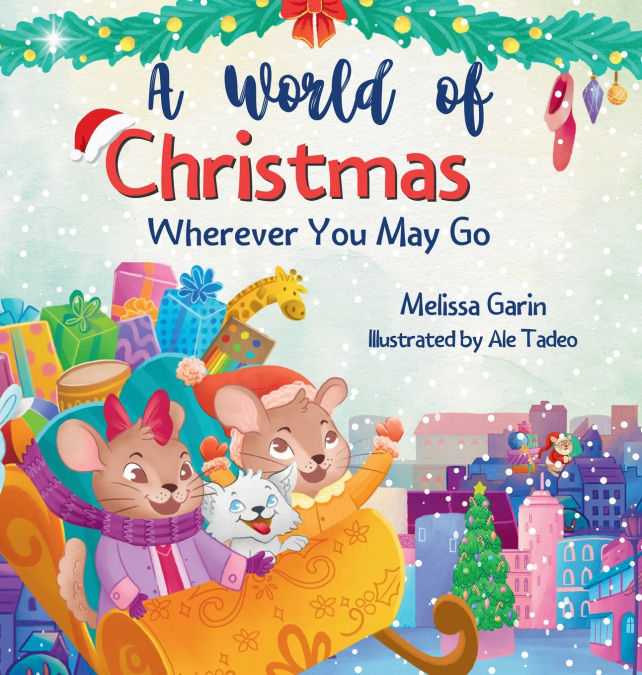 A World of Christmas, Wherever You May Go