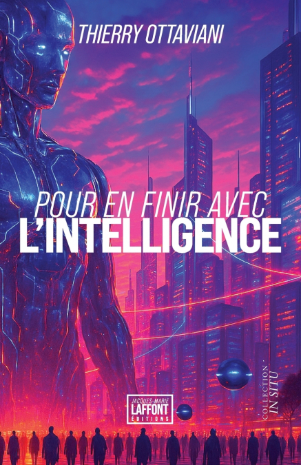 Pour en finir avec l’intelligence