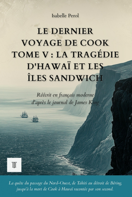 Le Dernier Voyage de Cook, Tome V