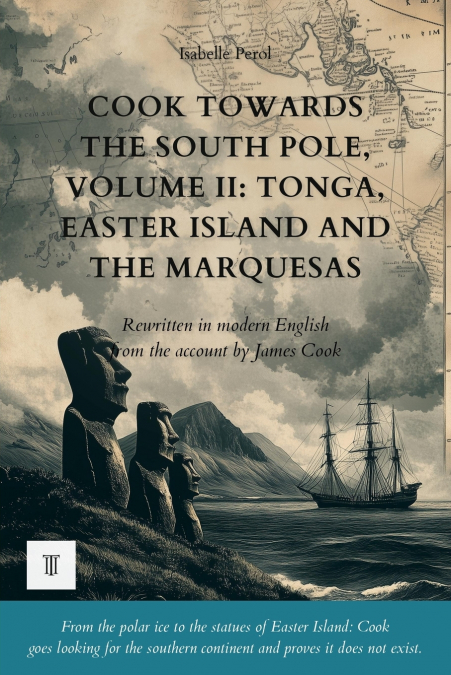 Cook Towards the South Pole, Volume II