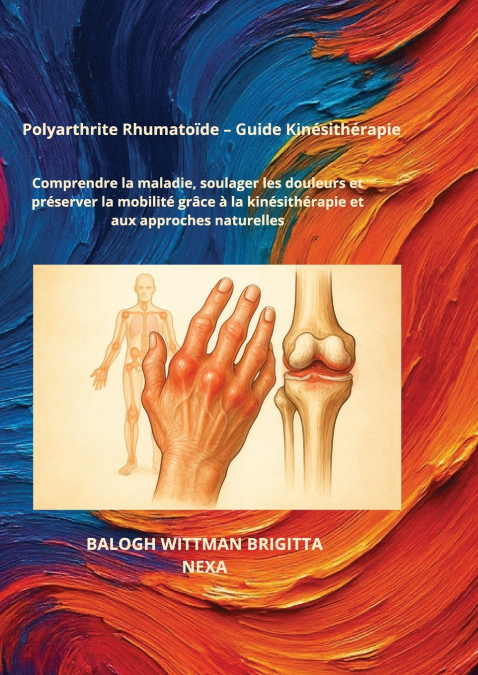 Polyarthrite Rhumatoïde - Guide  Kinésithérapie  Sous-titre
