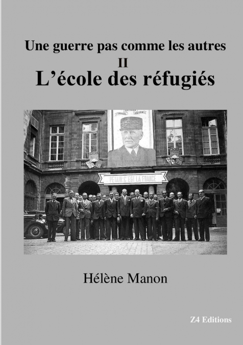 Une guerre pas comme les autres - L’école des réfugiés