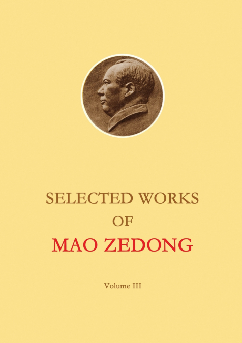 Selected Works of Mao Zedong - Volume 3