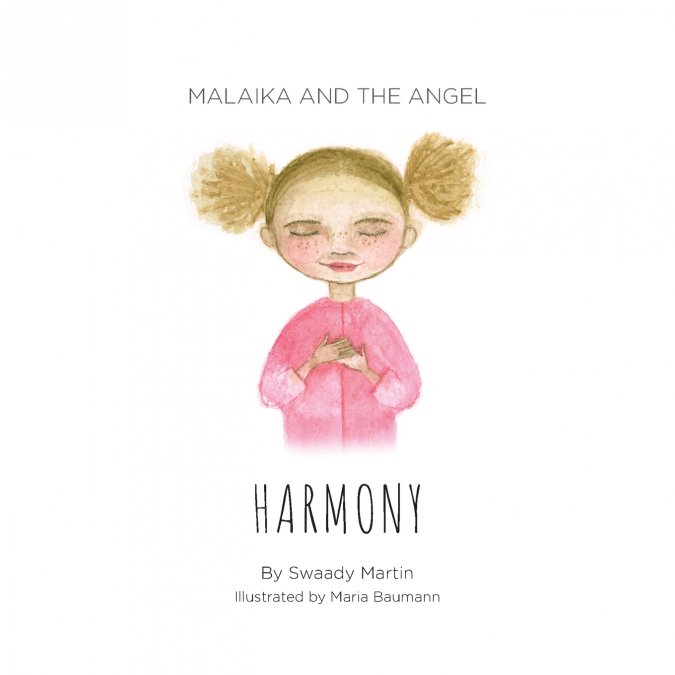 Malaika and The Angel - HARMONY