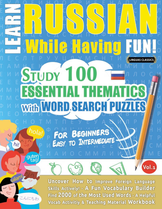 LEARN RUSSIAN WHILE HAVING FUN! - FOR BEGINNERS