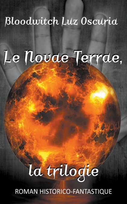 Le Novae Terrae, la trilogie