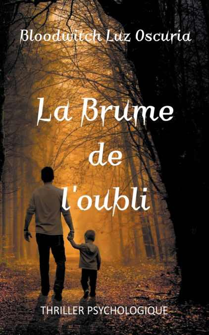 La Brume de l’oubli