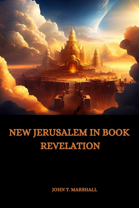 New Jerusalem in Book Revelation