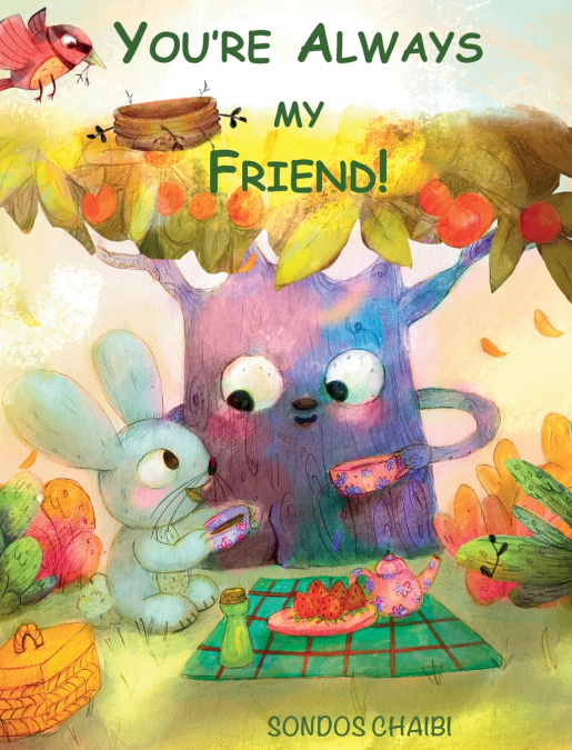 YOU’RE ALWAYS MY FRIEND