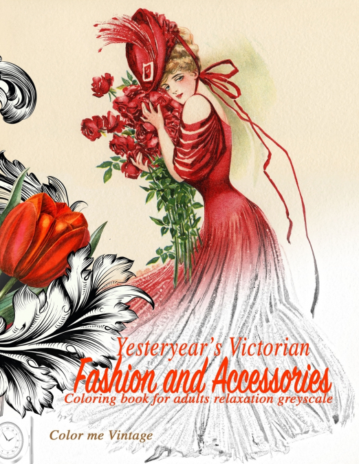 Yesteryear’s Victorian Fashion and Accessories
