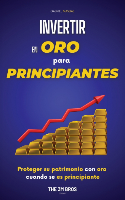 Invertir en Oro para Principiantes