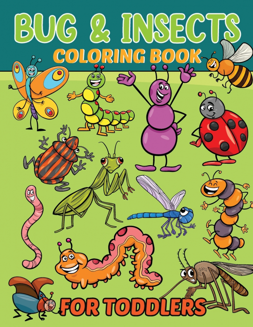 Bugs & Insects Coloring Book for Kids