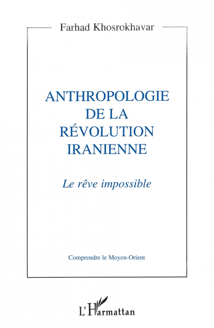 Anthropologie de la révolution iranienne