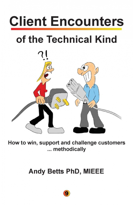 Client Encounters of the Technical Kind