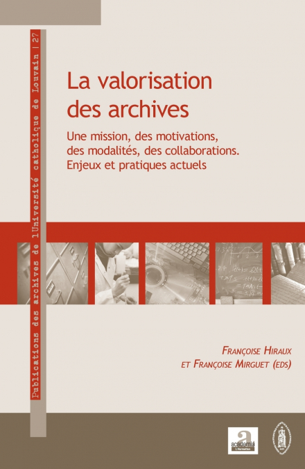 La valorisation des archives