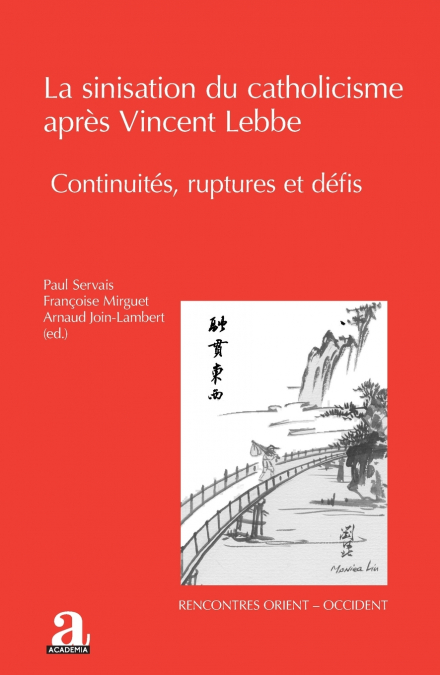La sinisation du catholicisme après Vincent Lebbe