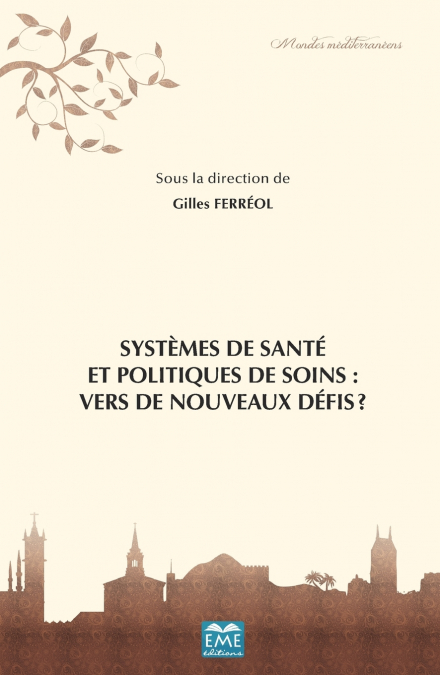 Systèmes de santé et politiques de soins