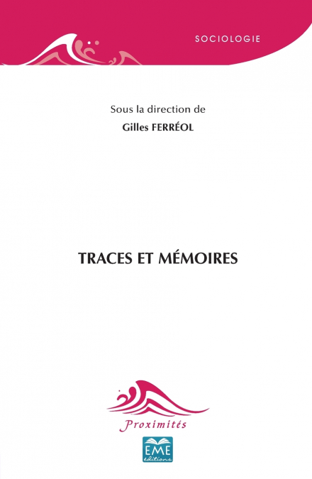 Traces et mémoires