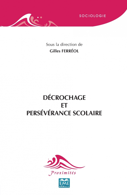 Décrochage et persévérance scolaire