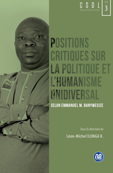 Positions critiques sur la politique et l’humanisme unidiversal