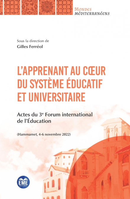 L’apprenant au cœur du système éducatif et universitaire