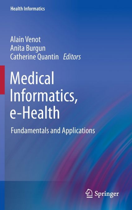 Medical Informatics, e-Health
