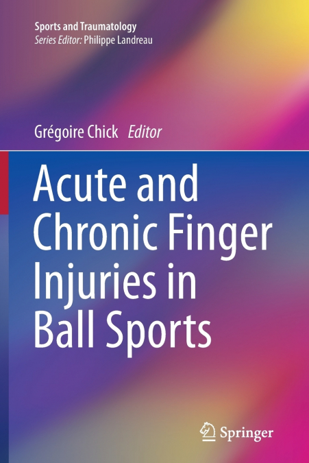 Acute and Chronic Finger Injuries in Ball Sports