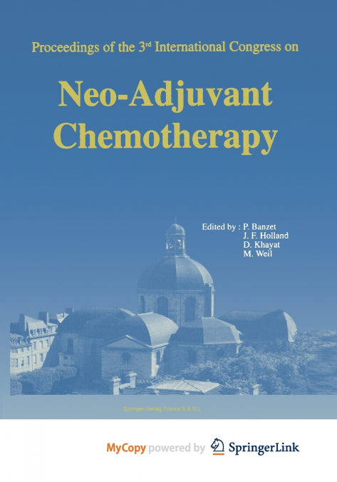Proceedings of the 3rd International Congress on Neo-Adjuvant Chemotherapy