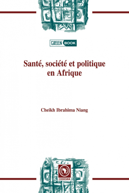 Santé, société et politiqueen Afrique