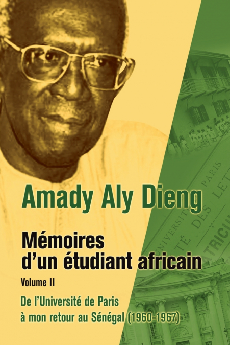M Moires D’Un Tudiant Africain. Volume II