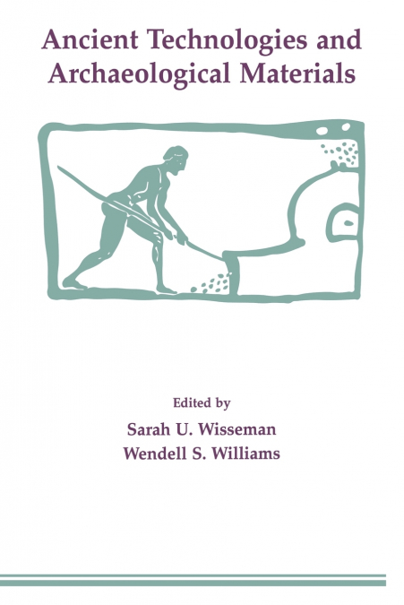 Ancient Technologies and Archaeological Materials