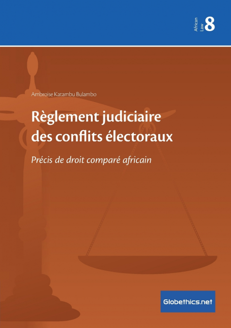 Règlement judiciaire des conflits électoraux