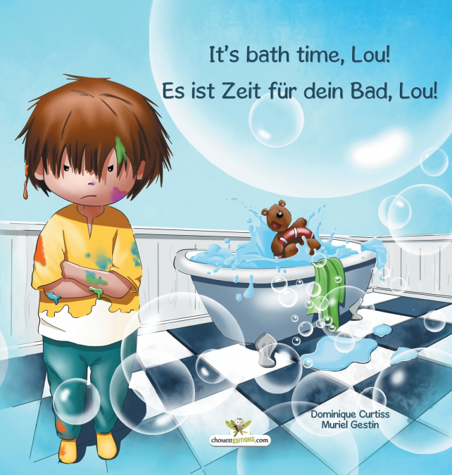 It’s bath time, Lou! - Es ist Zeit für dein Bad, Lou!