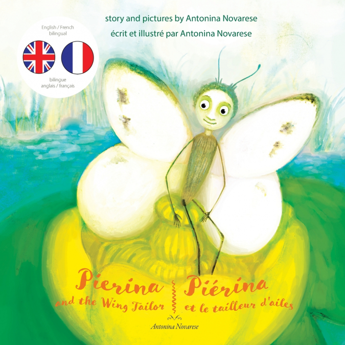 Pierina and the Wing Tailor / Piérina et le tailleur d’ailes