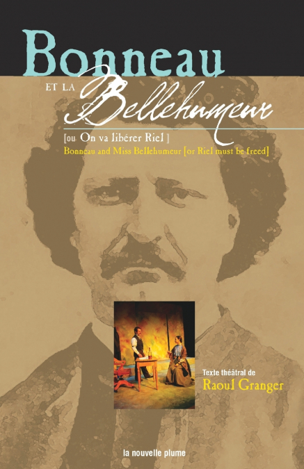 Bonneau et la Bellehumeur / Bonneau and Miss Bellehumeur