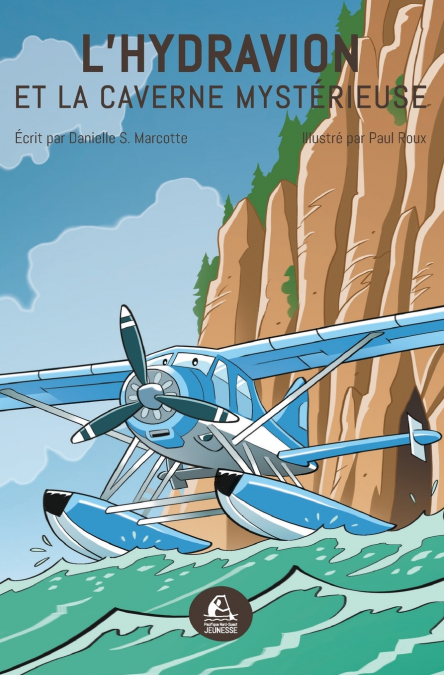 L’hydravion et la caverne mystérieuse