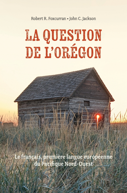 La Question de l’Orégon
