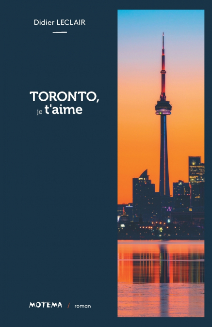Toronto, je t’aime