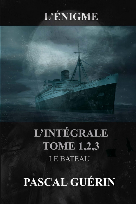 L’Énigme - l’intégral Tome 1,2,3 Le Bateau