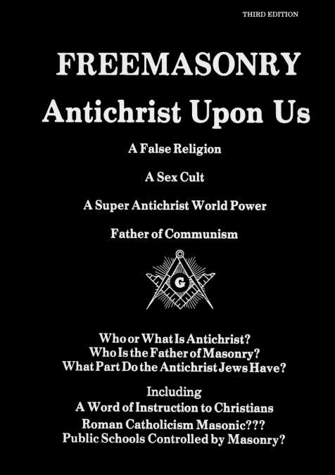 Freemasonry, Antichrist Upon Us