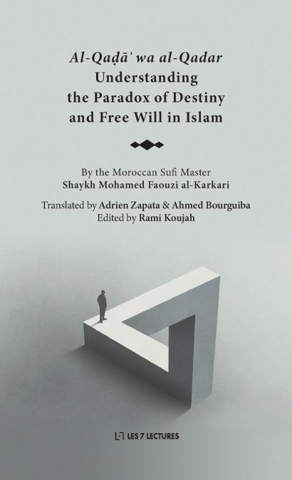Understanding the Paradox of Destiny and Free Will in Islam